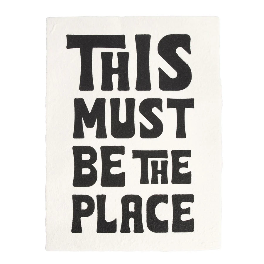 This Must Be the Place Handmade Art Print