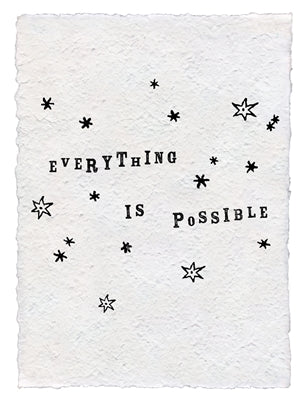 Everything is Possible Handmade Art Print