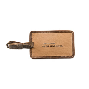 Leather Luggage Tag - Life Is Short