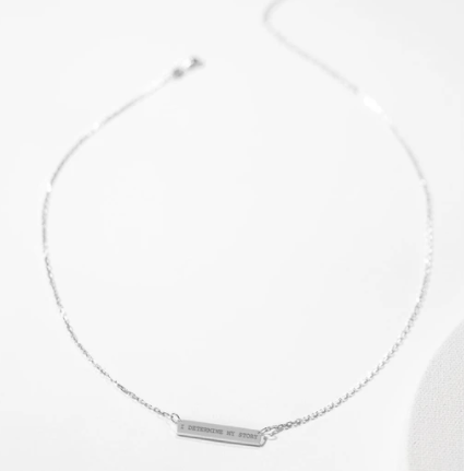 Engraved Bar Pendant: I determine my story - Sterling Silver